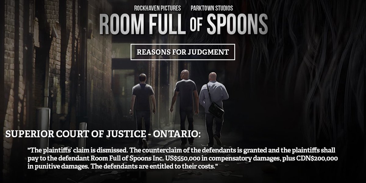 The plaintiff: #TommyWiseau. The defendants: #RoomFullofSpoons. WE WON! Thank you everyone! Thanks to our incredible legal team <a href="/DentonsCanada/">DentonsCanada</a> <a href="/TOMLLawyers/">Taylor Oballa Murray Leyland LLP</a>!For those who enjoy reading court documents, here is the official judgement, all 53 pages of it: bit.ly/TWvsRFOS
