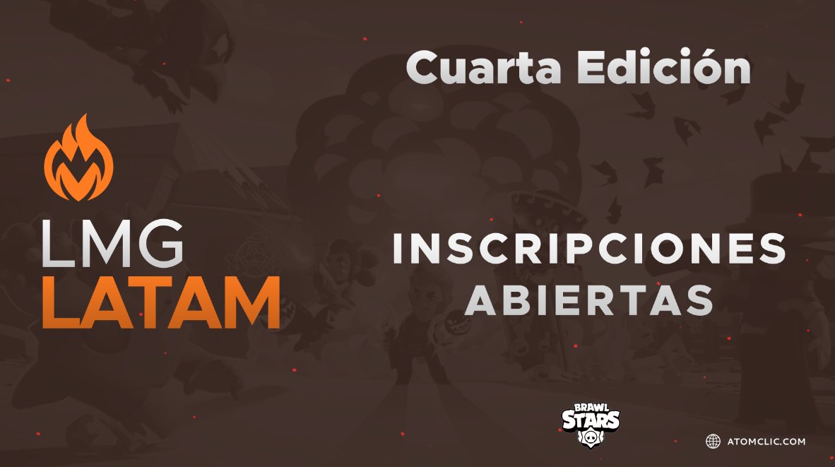 C U A R T A   E D I C I Ó N ❗🏆

🗞Nueva edición en donde los mejores equipos de LATAM se reúnen para saber quién es el mejor.

Para participar, solo deben llenar el siguiente formulario. Cupos limitados.
🔸️ bit.ly/2KHmqns

¡Los esperamos! 
#WeAreLMG #BrawlStars