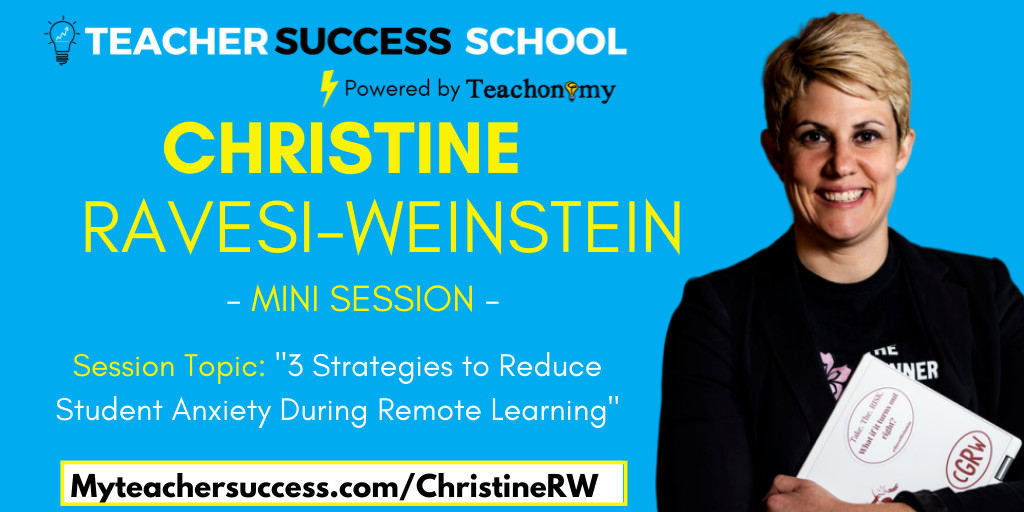 cpoole27's tweet image. This awesome session by @RavesiWeinstein in the Teacher Success School focuses on ways to reduce student anxiety during remote learning!  Check it out today at myteachersuccess.com/ChristineRW

#txed #tlap #sasdchat #livedchat #remotelearning #edchat #ohedchat #teachersuccessschool