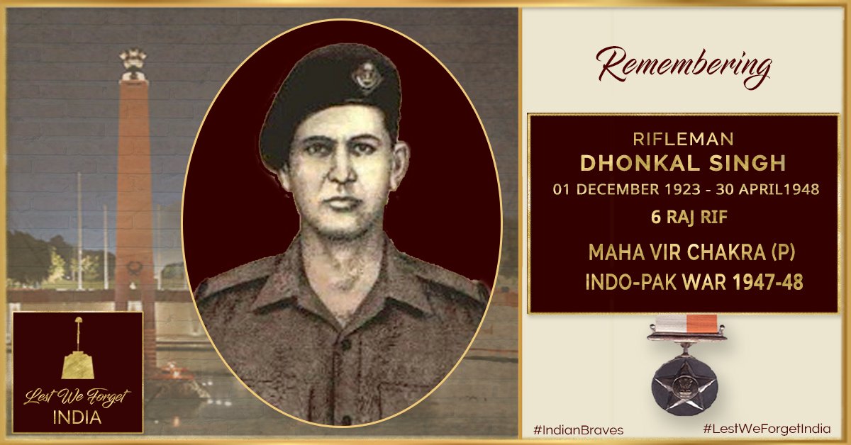 LestWeForgetIN's tweet photo. #LestWeForgetIndia🇮🇳 Rfn Dhonkal Singh, #MahaVirChakra (P), 6 RAJ RIF.

SEVENTY TWO years ago, the gallant #IndianBrave eliminated five of the enemy and made the supreme sacrifice #OnThisDay 30 April in 1948, at Uri, Jammu &amp; Kashmir

Remember his valour &amp; sacrifice for the Nation https://t.co/PhUmiK2Fv9