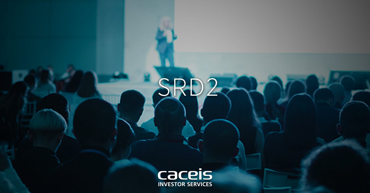 CACEIS's tweet image. Towards the implementation of SRD2. In September 2020 what will be the changes? 👀➡️ #Regulatory  #SecuritiesServicing #AssetManagement