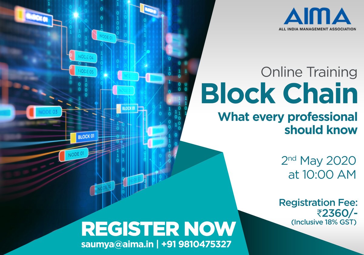 aimaindia's tweet photo. Online training on Block Chain. It will help participants understand what block chain is and how it works. 
Date-02nd May 2020
Time-1000hrs-1200hrs
Contact: saumya@aima.in, +91 9810475327
Register Now!https://t.co/KSX5iz0Njt
#onlinetraining #Blockchain #AIMATraining #professional https://t.co/i7Hl9i5Ho3