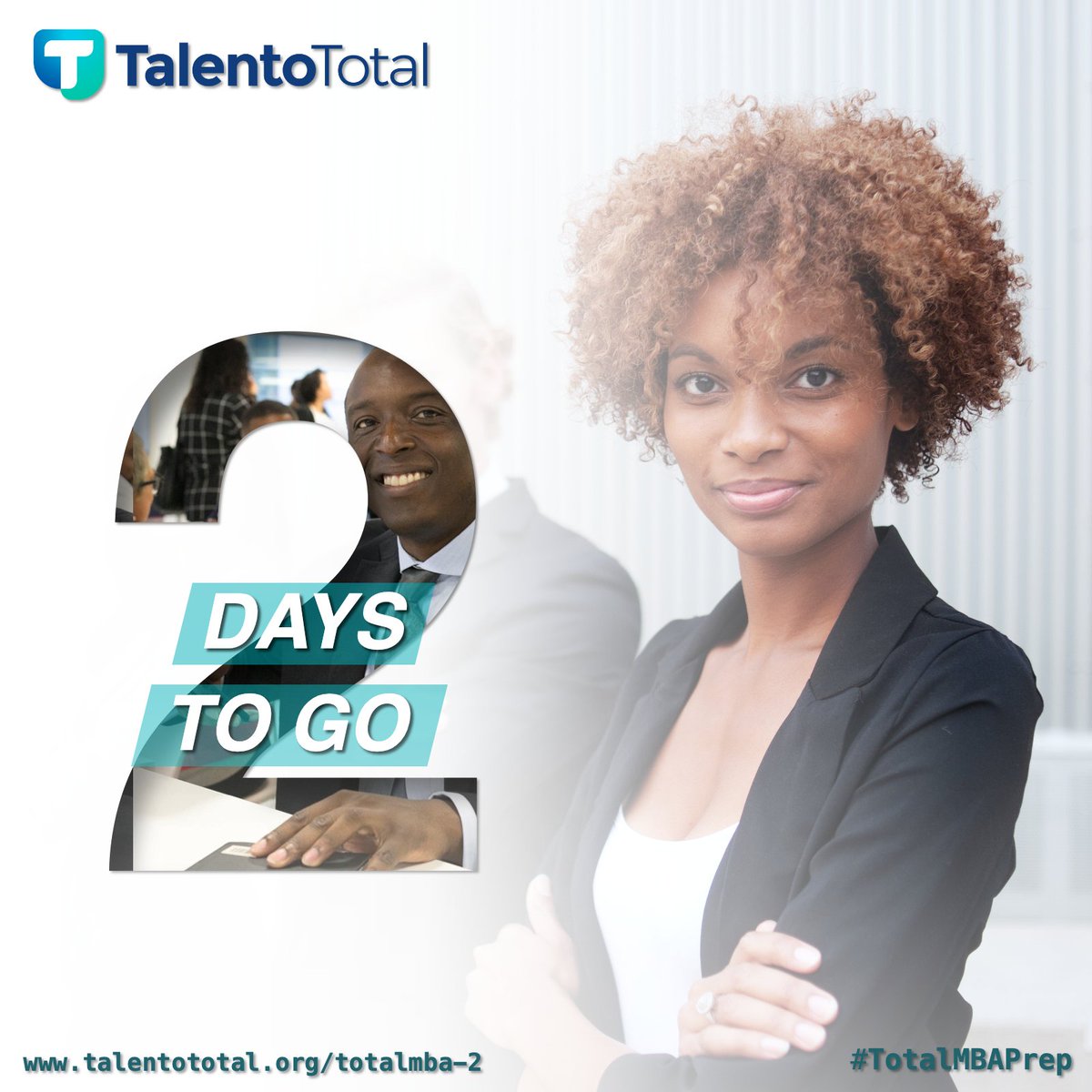 TalentoTotalOrg's tweet photo. TalentoTotal coaches are ready to provide you with the professional guidance and help that you need to highlight your unique background and craft a strong application for business school! Are you ready to apply?
#TotalMBAPrep #leadership #network #sponsorship #coaching https://t.co/ghdDAt0DKy