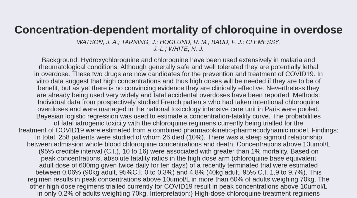 Covid 19 Arxiv 𝗧𝗶𝘁𝗹𝗲 Concentration Dependent Mortality Of Chloroquine In Overdose 𝗔𝘂𝘁𝗵𝗼𝗿𝘀 Watson J A Tarning J Hoglund R M Baud F J Clemessy J L White N J T Co Kbeb4p0aie T Co K8sgs6ctnv