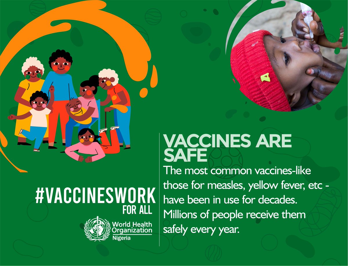 WHONigeria's tweet photo. #Vaccines are safe: The most common #vaccines-like
those for #Measles, #yellowfever, etc - have been in use for decades. Millions of people receive them safely every year.

#WorldImmunizationWeek2020 
#VaccinesWorkForAll https://t.co/CklMGbNqtV