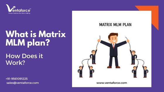 ventaforce's tweet image. Today, let&apos;s talk about #MatrixPlan in detail. How MLM Matrix Plan Works?

and Benefits of #MLMMatrixPlan.
bit.ly/2VPTmAM
#MLM #MLMsoftware #directsellingsoftware #networkmarketingbusiness #freeMLMsoftwaredemo #MLMsoftwaredeveloper