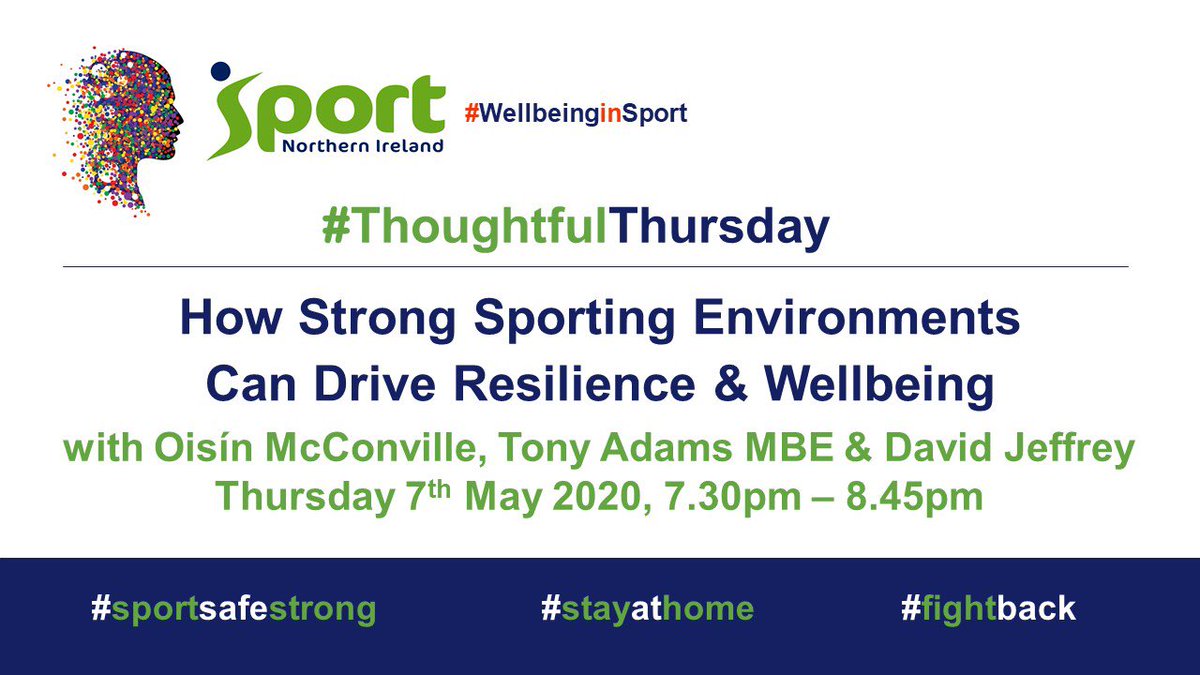 Sport NI introduces its first free Wellbeing Webinar

#ThoughtfulThursday featuring 
Tony Adams MBE, David Jeffrey &amp; Oisín McConville

‘How Strong Sporting Environments Can Drive Resilience &amp; Wellbeing'  7th May 2020, 7.30pm

Spaces limited. Register here
…ulthursday7thmay2020.eventbrite.co.uk