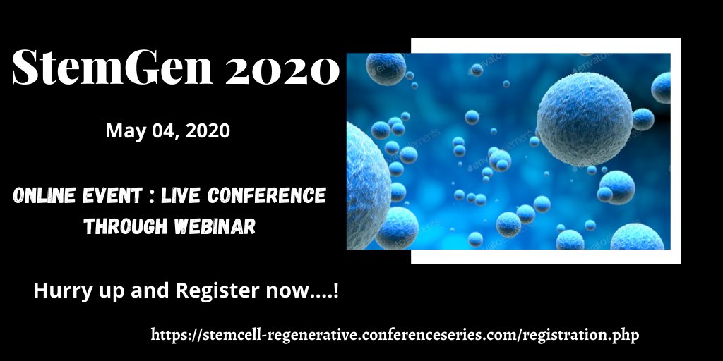 StemGen_2020's tweet photo. It’s an honor and privilege to invite you to participate in the "13th International Conference on #Stemcell and #RegenerativeMedicine” which has been scheduled during
#antiaging #biomedicine 
#webinarconference 
 #Genetics 
#Tissueengineering 
#Genetherapy https://t.co/XnEqxhcM9f