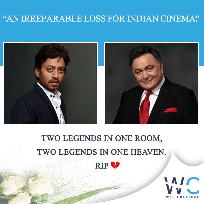 Web_Creatore's tweet photo. Terrible week for Indian Cinema. #rip #RIPIrrfanKhan #riprishikapoor #riplegends https://t.co/TF6vRY3G1u