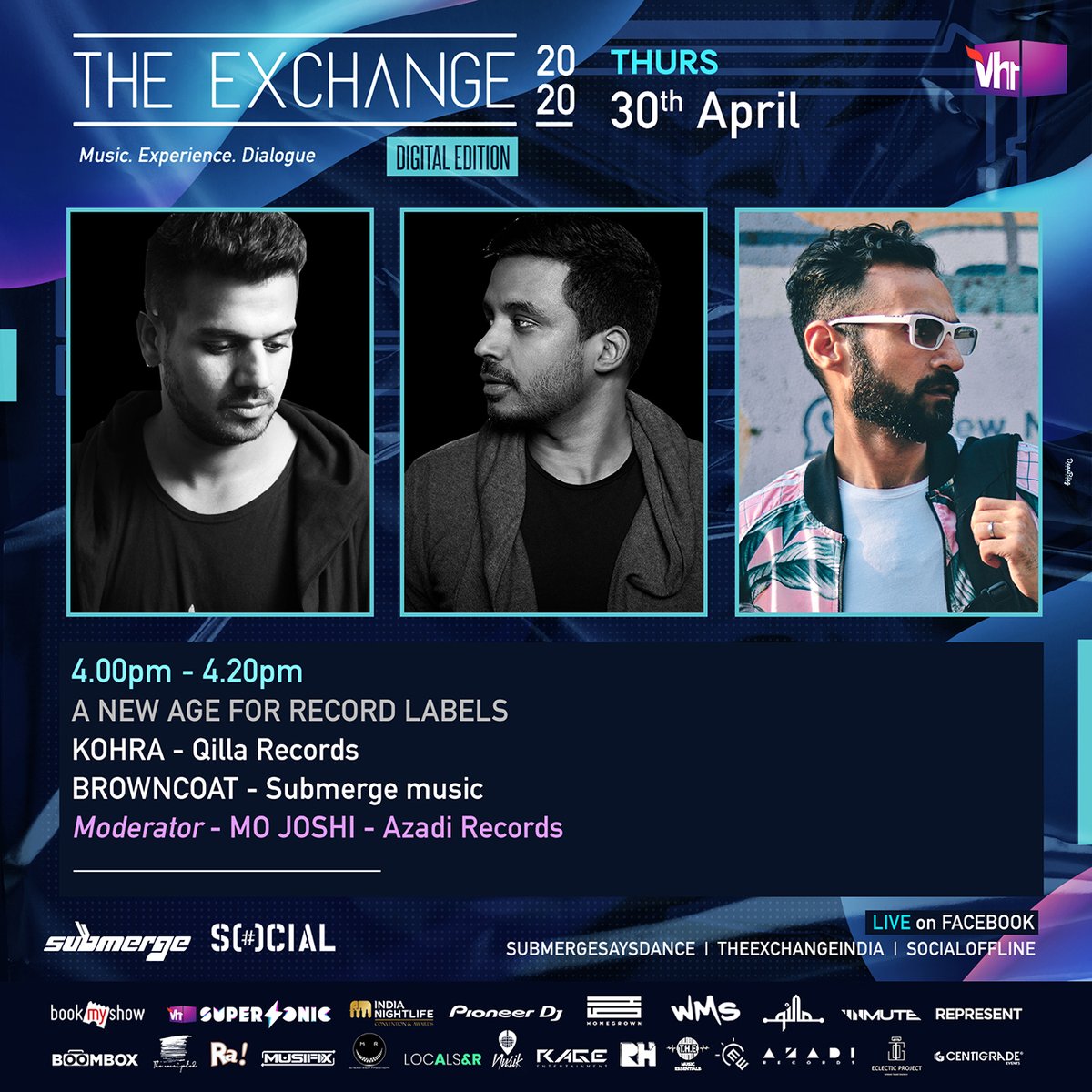 Day 2 x Panel 5

A New Age For Record Labels

Panelists: @Kohra (Founder @QillaIN & @NawedKhan_ (Label head at @Submergemusic)
Moderator: Mo Joshi (Co-founder @azadirecords) #TheExchange2020

@TheExchangeIn @Submergemusic @SocialOffline @bookmyshow @Vh1India @PioneerDJIndia