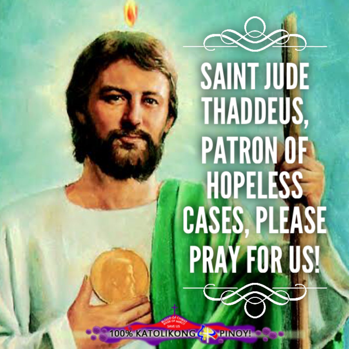 Saint Jude Thaddeus, patron of hopeless cases, please pray for us!  #ThursdayDevotion
