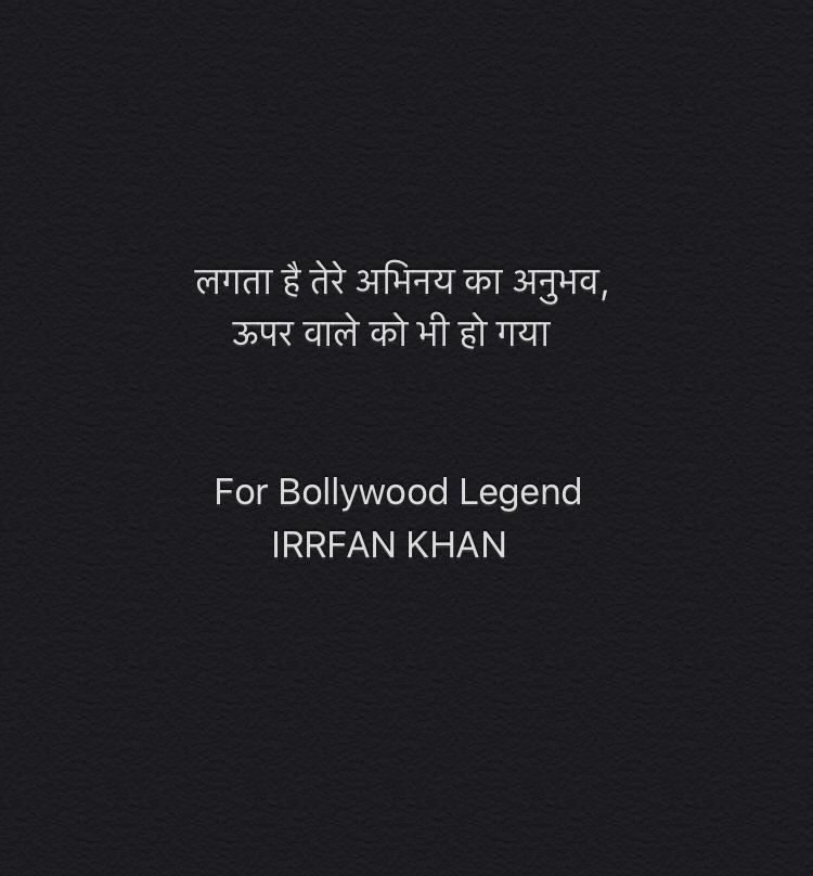 Somjit2008's tweet photo. #irrfankhan #bollywood #quote #shayari #gonetoosoon #irrfan https://t.co/s25pFmyMUB