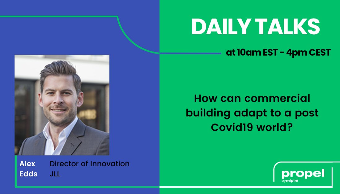 mipimny's tweet photo. Alex Edds of @JLL shares thoughts and ideas on how #commercialbuilding owners and managers can future proof their buildings to suit the needs of the discerning occupier in a post-pandemic world. Today at #PropelbyMIPIM Daily Talks live #webinar. Register: https://t.co/kXDMeIZL8k https://t.co/tF2jnPb7Tc