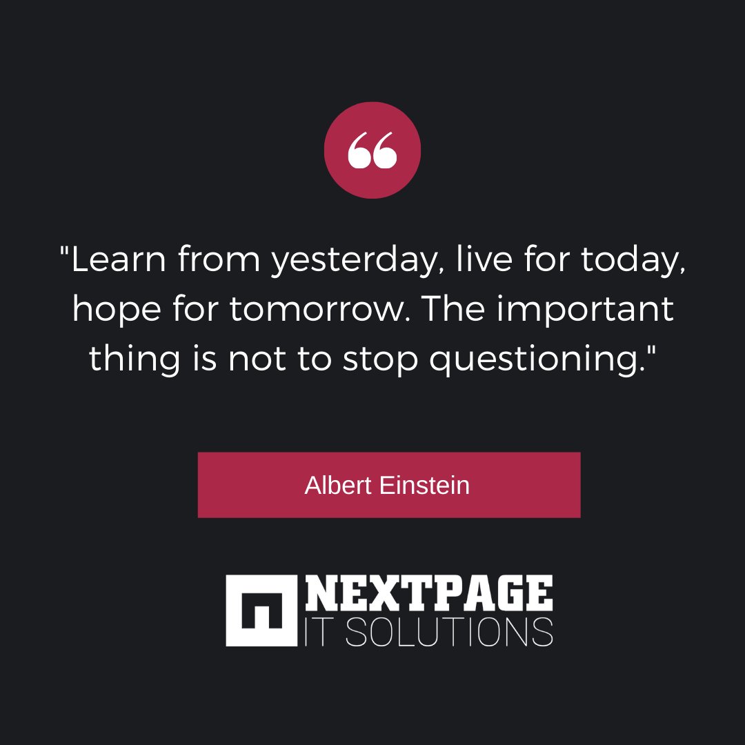 IT_NextPage's tweet image. &quot;Learn from yesterday, live for today, hope for tomorrow. The important thing is not to stop questioning.&quot;
#Nextpage #quotes #dailyquotes #motivationalquotes #inspirationalquotes