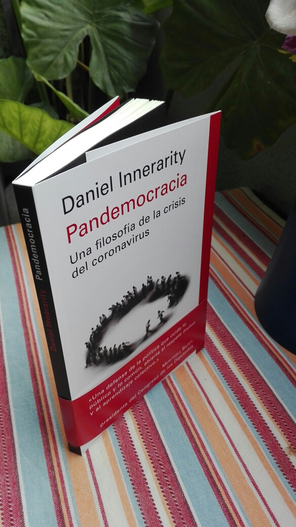 daniInnerarity's tweet photo. Dentro de unos días sale mi libro sobre el coronavirus. Avisaré cuándo estará en las librerías. Gracias @meritxell_batet por el excelente prólogo. https://t.co/vqWObUQx5y