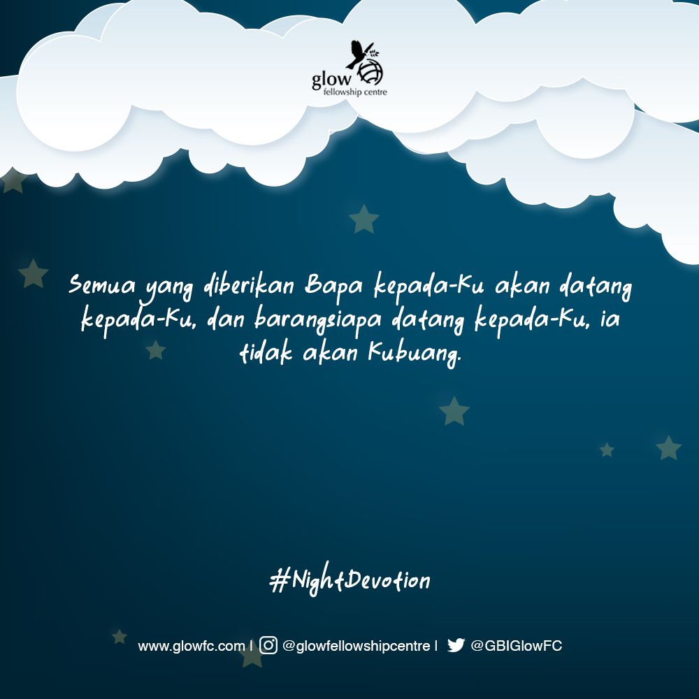 GBIGlowFC's tweet photo. Yohanes 6:37
—
Kamu sangat disayang dan dikasihiNya
—
#NightDevotion https://t.co/UJcFGvFPG7