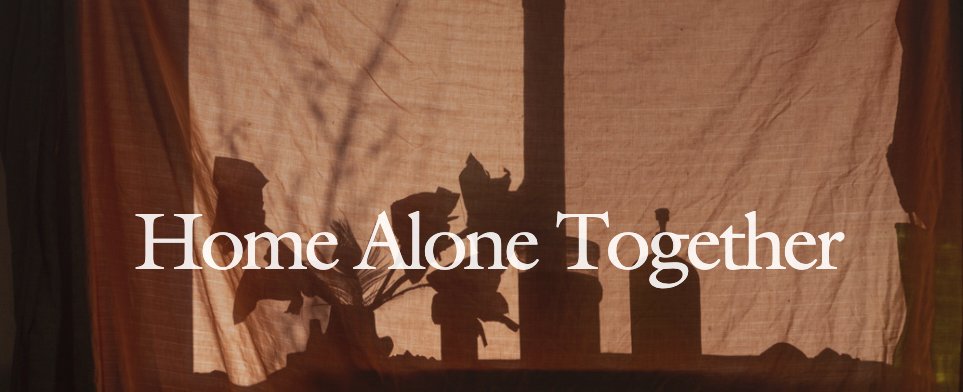 Alone Together: Online Exhibition