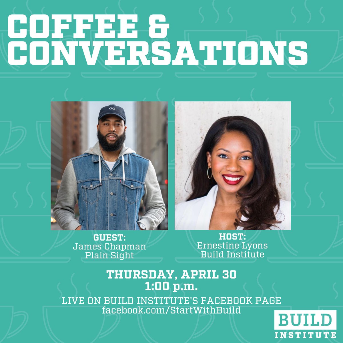 StartWithBuild's tweet image. Today! 

Grab your coffee &amp;amp; join us for another great #coffeeandconversations.  Founder &amp;amp; CEO of @iwrotethehustle &amp;amp; @plainsightapp talk about entrepreneurship in today's times. #startwithbuild