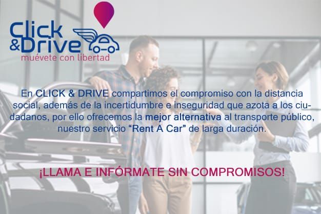 En CLICK&amp;DRIVE os mostramos nuestro COMPROMISO y ofrecemos la ✨MEJOR ALTERNATIVA✨ al transporte público con “RENT A CAR” de larga duración⏰

🚗VIAJA SEGURO CON CLICK&amp;DRIVE🚗

Llámanos e infórmate en el 605 324 946 o 854 536 427
o mándanos un 📨email a info@clickdriveapp.es