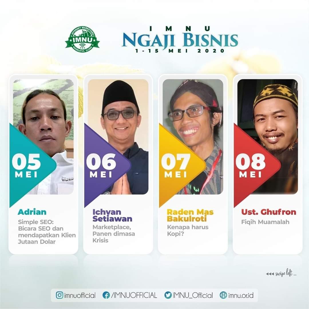 IMNU_Official's tweet photo. Yuk ikutan NGAJI BISNIS BARENG IMNU!

Ngaji online ini akan dilakukan secara LIVE di Instagram https://t.co/3H61wNnoNg selama 12 hari penuh, di bulan #Ramadhan

Khusus materi SEO akan dilakukan melalui Zoom

Stay tune ya! Jaga kesehatan dan #dirumahaja

#NgajiBisnis #Ngaji #IMNU https://t.co/y7sleMvtpt