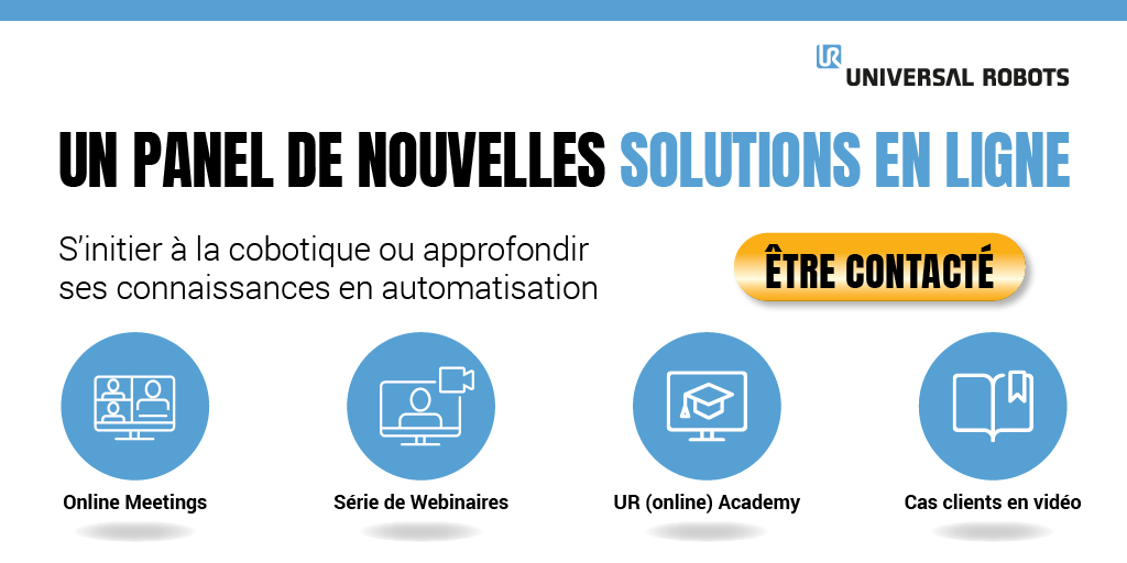 UR_France's tweet photo. Online Meetings, formations en ligne via l'UR (online) Academy, webinaires... Universal Robots présente une série de nouveautés destinées à soutenir à distance les entreprises souhaitant se lancer ou poursuivre dans l’automatisation 👉 https://t.co/iCmj0x6d7K #URAvecVous https://t.co/YAIltDiTAy