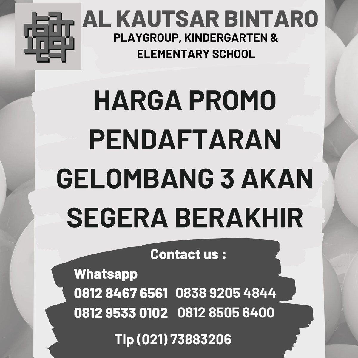 alkautsarbtr's tweet photo. OPEN REGISTRATION
GELOMBANG 3 (Hari Terakhir)

KB-TK-SD Islam Al Kautsar Bintaro TA 2020/2021
Lokasi:
Graha Bintaro Utama GR13 No.25 &amp; Cendrawasih No.28, TangSel

Info PPDB:
0812 8467 6561
(021) 7388 3206
#ppdbtangsel
#infoppdb
#AlkautsarBintaro
#Alkautsar #Islamicaschool https://t.co/yVgDCJPVt2