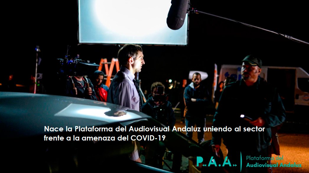 AndaluciaFilm's tweet photo. La Plataforma #AudiovisualAndaluz quiere contribuir en la recuperación económica de #Andalucía de la mano de los organismos públicos. La actividad cinematográfica y audiovisual genera valor cultural, patrimonial e identitario, #Economía y #Empleo https://t.co/zza0CkMWHq https://t.co/0usUNK7dze