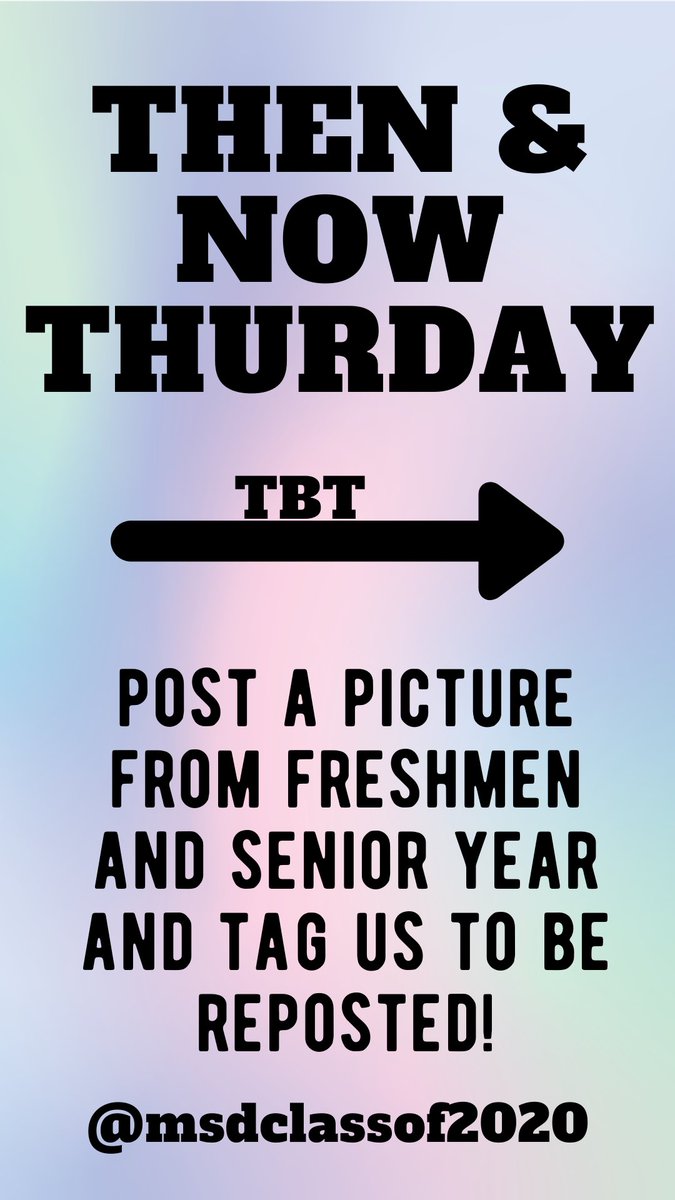 msdclassof2020's tweet photo. Today is Then and Now Thursday! Post a picture from freshman / sophomore / junior year versus now as a senior and tag us to be reposted! https://t.co/I9Qyjo8uFU