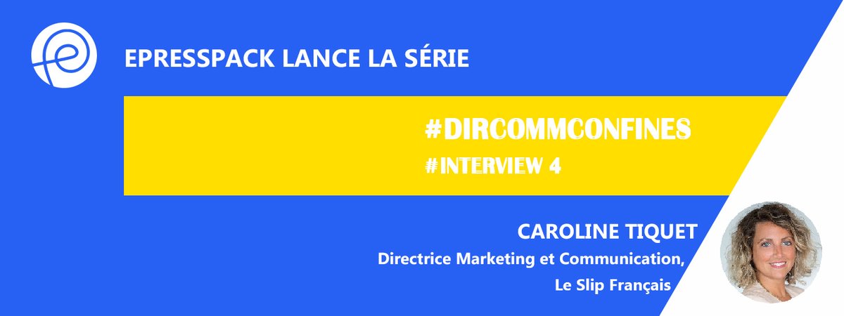 epresspack_fr's tweet photo. « Il faut tenter des choses et ne pas être craintif »
Caroline Tiquet, Directrice de la communication et du marketing du @LeSlipFrancais
Série #DIRCOMMCONFINES #INTERVIEW4 by @ePressPack_Fr #commdecrise #RP
https://t.co/RjbvE7ai7K https://t.co/0cgVumhRw3
