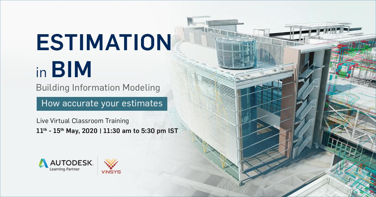 SitesPowerDubai's tweet image. #LiveVirtualTraining - 
#EstimationinBIM: How accurate your estimates**
11th - 15th May 2020 

Enroll vinsys.com/register 

#Vinsys #upskill #Keeplearning #revit #Autodesk #BIM #TrainingAtVinsys #BuildingInformationModelling #AutodeskRevit #CivilEngineer #Civil #Construction