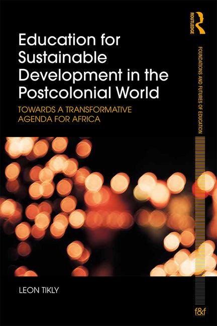 “Education for Sustainable Development in the Postcolonial World: Towards a Transformative Agenda for Africa” My latest book published by @routledgebooks is now available as an ebook via crcpress.com/Education-for-…