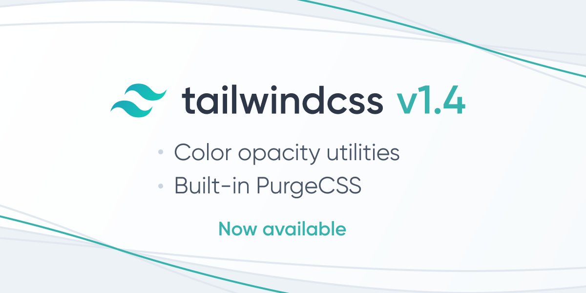 tailwindcss's tweet image. 🚀 Tailwind CSS v1.4.0 is here!
🎨 New color opacity utilities
🤮 Built-in PurgeCSS support
👴 IE 11 target mode
Learn more in our announcement post 📢
github.com/tailwindcss/ta…