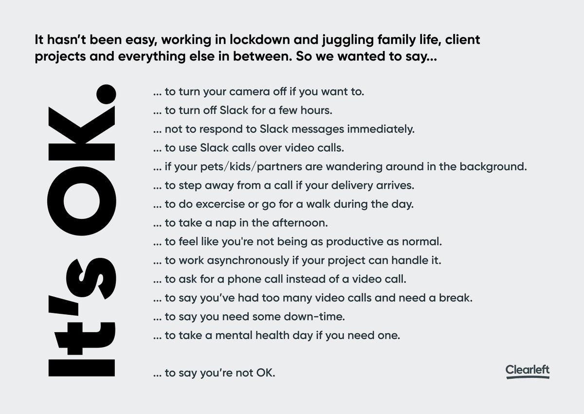 With remote working, and especially under the current circumstances, we all need to be more flexible and accommodating. We wrote a few things so everyone at Clearleft knows it's OK to...