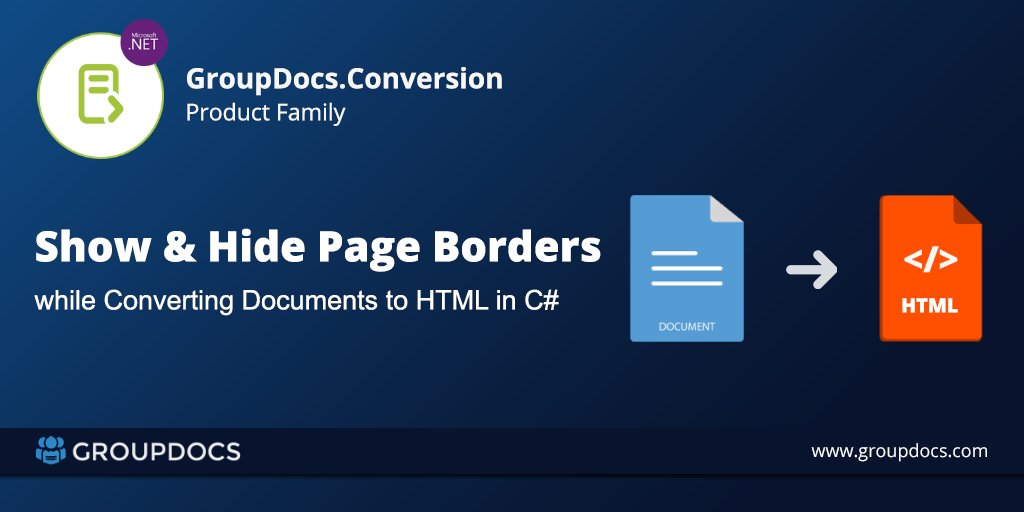 GroupDocsCloud's tweet image. Convert Documents to HTML Programmatically in C#.
Show &amp;amp; Hide Page Borders in HTML.
blog.groupdocs.com/2020/04/29/con…
#converter #convertToHTML #csharp #conversionAPI