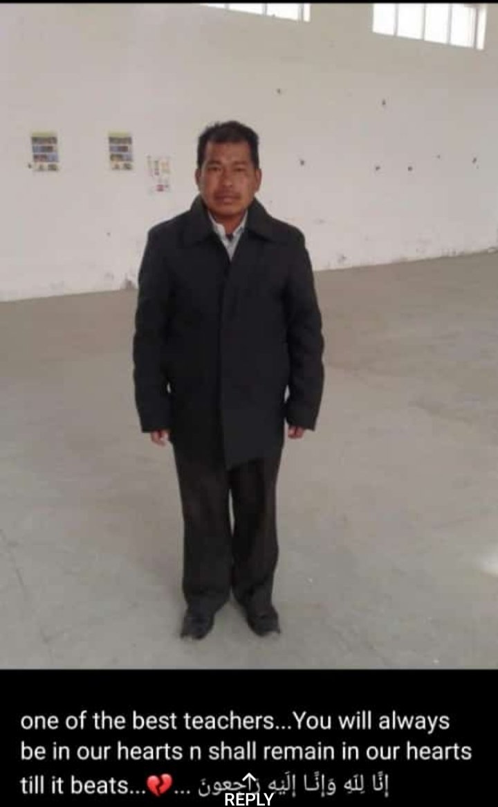 SOULLdkh's tweet photo. Sir Bodhi Ale a well known math teacher passed away today. #SOUL here request all Ladakhi students to pray for his departed soul to rest in peace.. 
#sadNews #WellKnownMathTechr
#SirBodhiAle #RIP https://t.co/RsOFQqzVUD