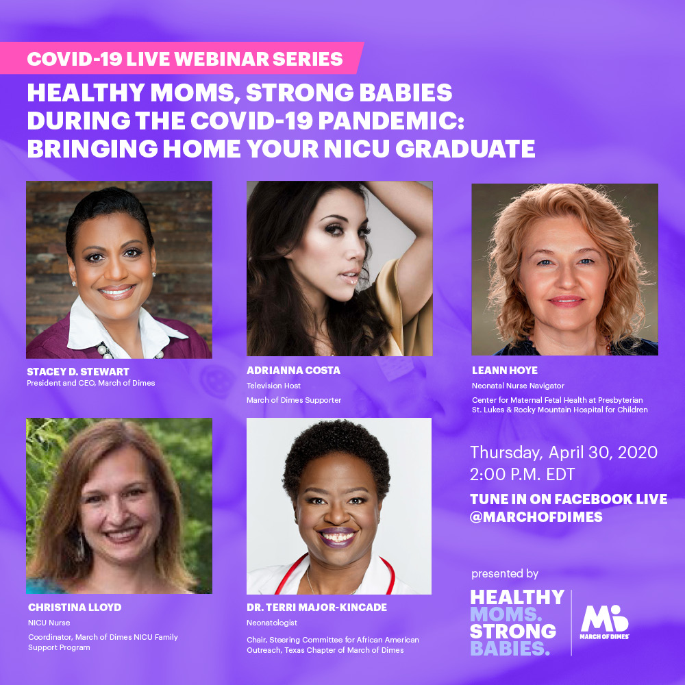 Join us today at 2pm ET for the next Healthy Moms, Strong Babies during the COVID-19 Pandemic Facebook Live event. This week’s we will focus on bringing home your NICU graduate during the pandemic. Visit our March of Dimes Facebook page to view and join in the conversation!