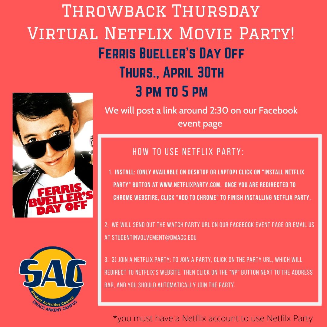 DMACCSACAnkeny's tweet photo. It's #ThrowbackThursday ! Join us today at 3pm for our #NetflixParty featuring "Ferris Bueller's Day Off" We will post the party link at 2:30 on our event page (Facebook SACAnkeny) #dmacc #dmaccbears #SAC #studentlife #studentinvolvement #AnyoneAnyone https://t.co/oPE6I5XnA6