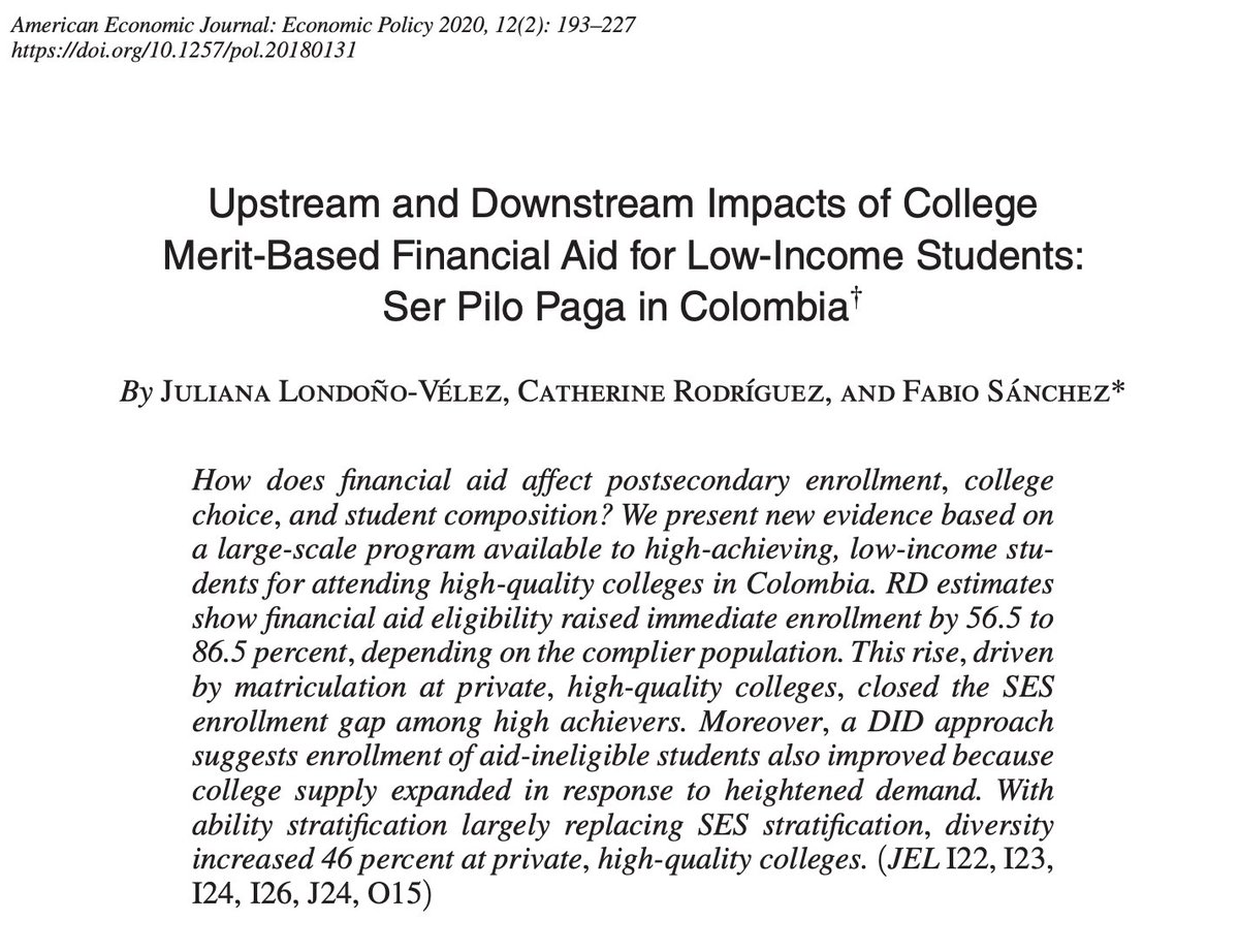 Juliana Londoño-Vélez (@juliana_londono) on Twitter photo #EconTwitter Our paper on the impacts of #SerPiloPaga, a college merit-based financial aid program for low-income students in #Colombia is out today in AEJ: Policy! 🇨🇴
(cc: <a href="/cathrodr/">Catherine Rodriguez</a> <a href="/fabiosanchez_to/">Fabio Sanchez</a>)
Link: aeaweb.org/articles?id=10….
Read thread below for a tl;dr version👇 #EconTwitter Our paper on the impacts of #SerPiloPaga, a college merit-based financial aid program for low-income students in #Colombia is out today in AEJ: Policy! 🇨🇴
(cc: <a href="/cathrodr/">Catherine Rodriguez</a> <a href="/fabiosanchez_to/">Fabio Sanchez</a>)
Link: aeaweb.org/articles?id=10….
Read thread below for a tl;dr version👇