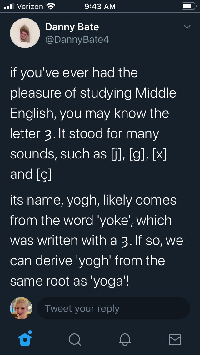 Danny Bate If You Ve Ever Had The Pleasure Of Studying Middle English You May Know The Letter ȝ It Stood For Many Sounds Such As J G X And C