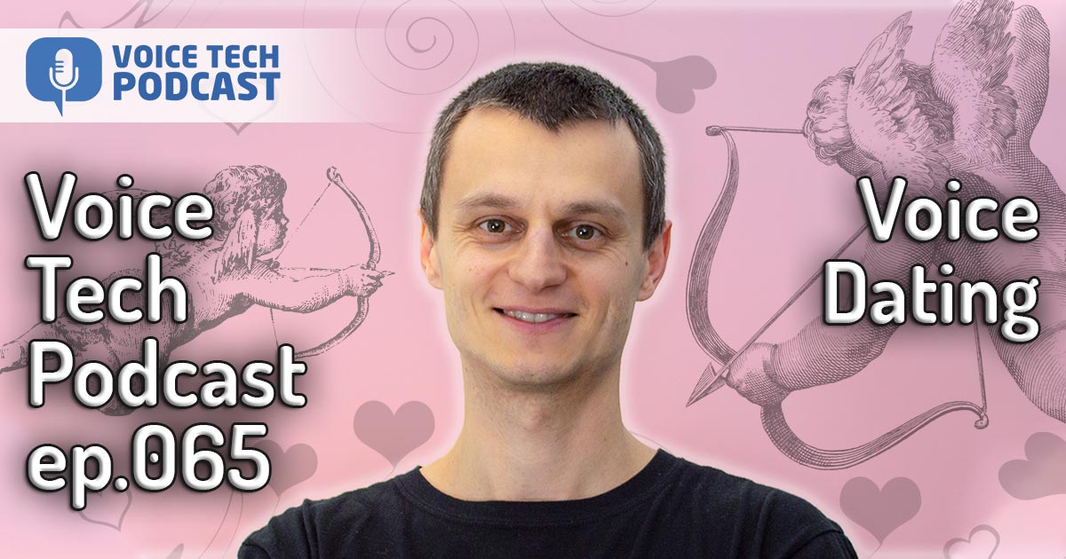 VoiceTechCarl's tweet photo. Retweet the mind-blowing Voice Dating - Marek Mis, OnlyOne - Voice Tech Podcast ep.065 >> https://t.co/lYYwYzBMFG >> via @VoiceTechCarl >> #Podcast #VoiceFirst #GoogleAssistant #AR #Echo #MR https://t.co/EHoi6Pr8oQ