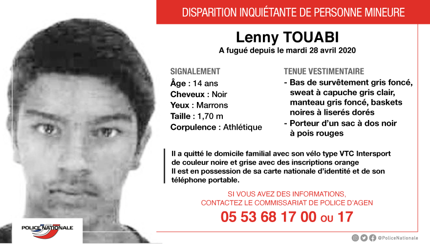 PoliceNationale's tweet photo. [#AppelàTémoins] Merci de vos RT pour aider les policiers d’#Agen à retrouver Lenny TOUABI, 14 ans, disparu le mardi 28 avril 2020. https://t.co/7TwhnfOODq