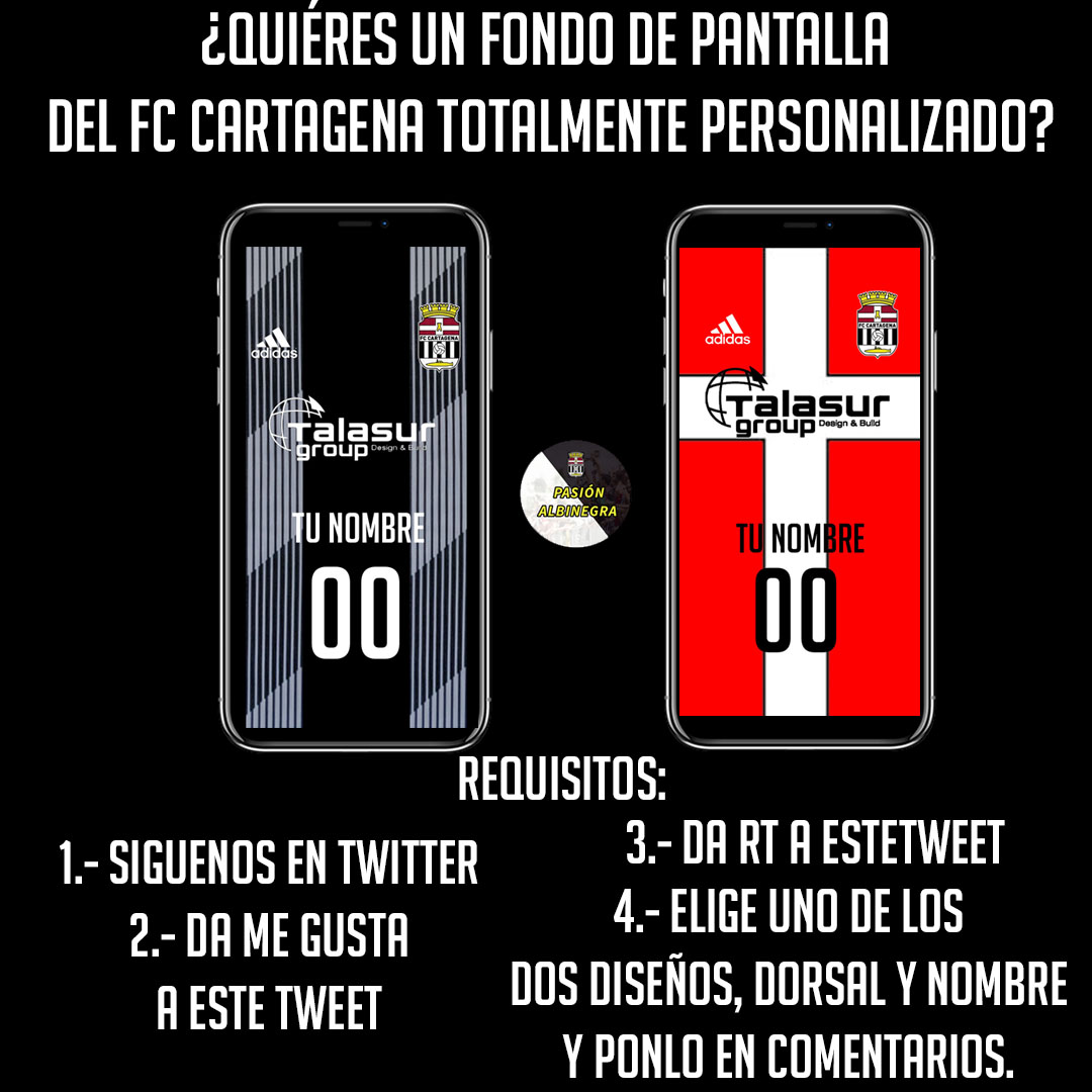 PasionAlbnegra's tweet photo. 💣💣 ¿Quieres un fondo de pantalla del @FCCartagena_efs totalmente personalizado? 👇
• REQUISITOS:
1.- Síguenos.
2.- Da MG a este tweet.
3.- Rt a este tweet.
4.- Elige y comenta uno de los dos diseños, el dorsal, y el nombre.
Te responderemos al comentario con la foto. 👇👇🙌 https://t.co/XMGobGmK6c