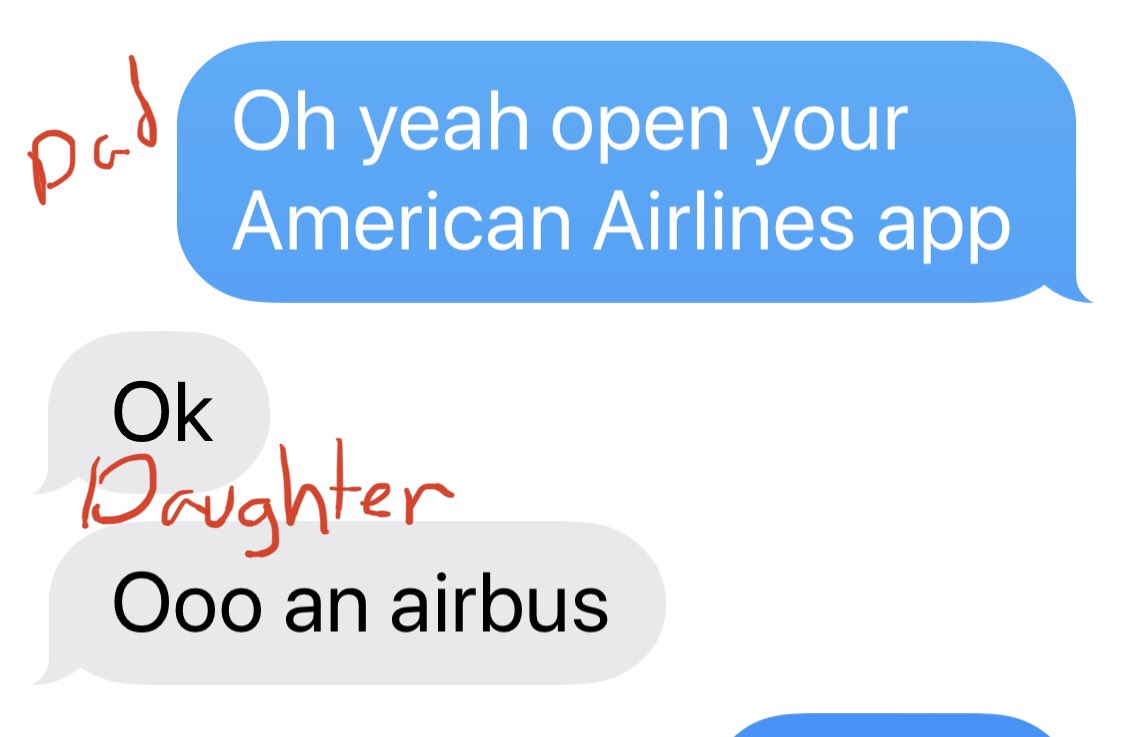 DrJayTrades's tweet photo. You know your a Pilot if after advising your daughter that vacation travel itineraries are online, you receive a response similar to this:
#pilotlife #Airbus #aviation #avgeek #pilot #aviationlovers #DaddyDaughter #PilotDad #AmericanAirlines https://t.co/RKTmxaisWu