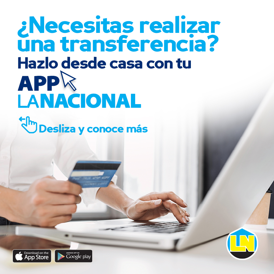 AsocLaNacional's tweet photo. Queremos cuidar de ti y los tuyos, por eso con #APPLaNacional y #LaNacionalenLínea puedes realizar transferencias entre tus cuentas, a terceros y otros bancos ACH y al Instante (LBTR). Descarga tu #APPLaNacional en: https://t.co/zwAnMeYKEa https://t.co/8Rpasz5NUV