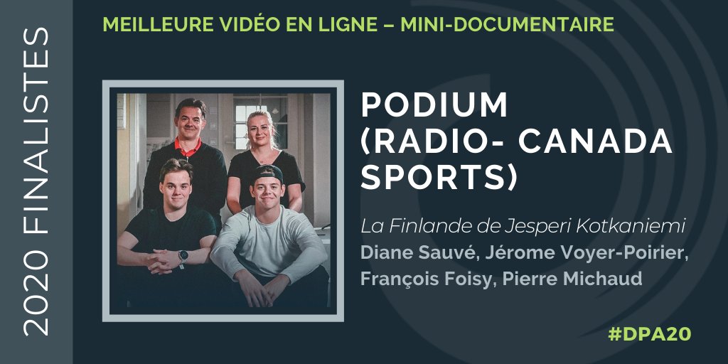 Nous avons le plaisir d'annoncer que <a href="/DSauve_rc/">Diane Sauvé</a> , Jérome Voyer-Poirier, @FFoisy et l'équipe de <a href="/RC_Sports/">Radio-Canada Sports</a> sont finalistes dans la catégorie Meilleure vidéo en ligne - mini-documentaire avec "La Finlande de Jesperi Kotkaniemi".  buff.ly/35iReVi