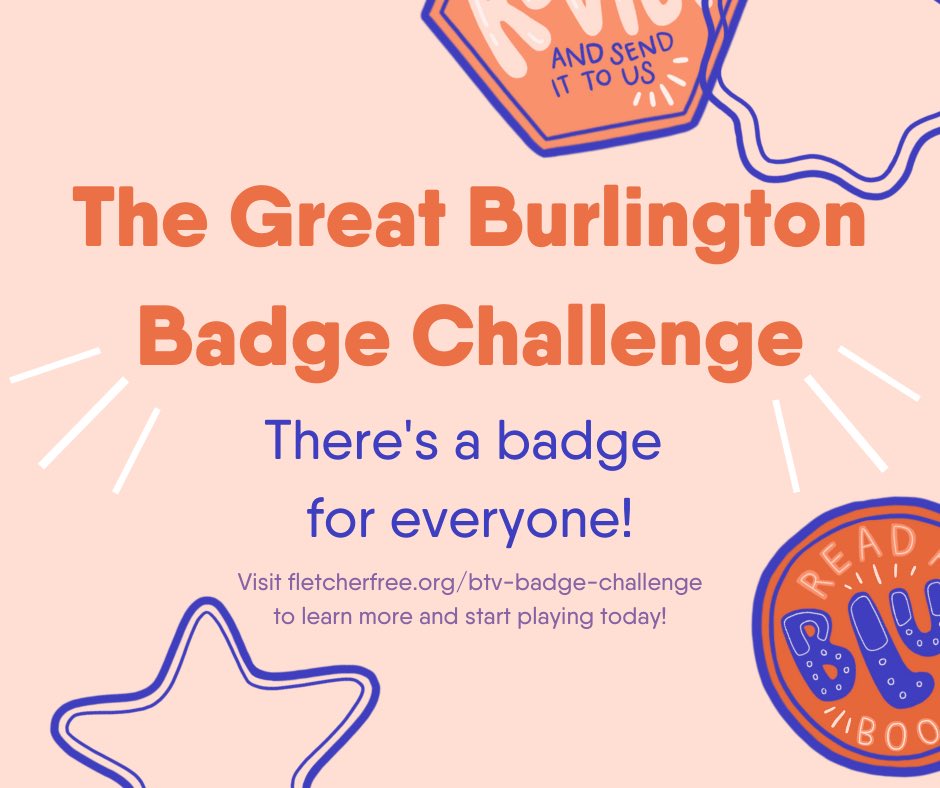 Looking for something fun to do while staying home? Try The Great Burlington Badge Challenge! Read a classic, try a new language, and have fun as we earn badges and digital prizes as a community! fletcherfree.org/btv-badge-chal…