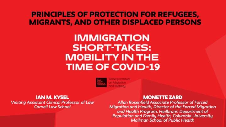 ZolbergInst's tweet photo. Tomorrow: hear @IanMKysel and Monette Zard discuss the #14Principles of protection for #refugees, #migrants, and other #displaced persons on #immigration #shorttakes.
Register: https://t.co/YWvOvfTDxh
@nssrnews @thenewschool @cornelllaw @columbiapopfam @PFMH_Columbia https://t.co/YF27jIbJ8w