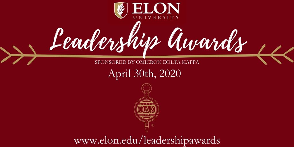 Join us NOW on elon.edu/leadershipawar… for the 2020 Elon University Omicron Delta Kappa Virtual Leadership Awards Ceremony! Help us celebrate the leadership accomplishments of our Elon University community. #elonodkawards