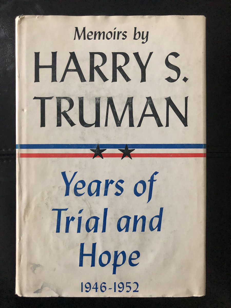 Today’s 2 books on a specific topic—Harry Truman’s memoirs“Year of Decisions” by Harry Truman“Years of Trial and Hope, 1946-1952” by Harry Truman