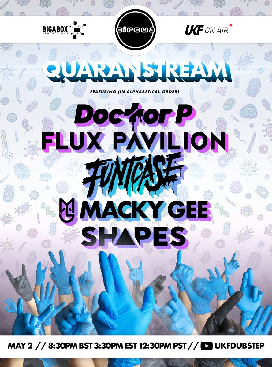 UKF's tweet image. This Saturday we're making the most of lockdown w/ our @circus_records family: Raising money for the @WHO COVID-19 Solidarity Response Fund w/ a mammoth quaranstream ft. @Fluxpavilion, @doctorpcircus, @FuntCaseUK, @MackyGee + @ShapesHQ! 🙌

Set a reminder: onair.ukf.com